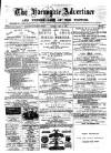 Harrogate Advertiser and Weekly List of the Visitors Saturday 21 February 1880 Page 1