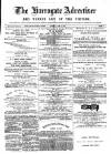 Harrogate Advertiser and Weekly List of the Visitors Saturday 05 June 1880 Page 1