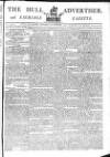 Hull Advertiser Saturday 22 November 1794 Page 1
