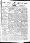 Hull Advertiser Saturday 27 December 1794 Page 1