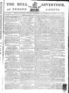 Hull Advertiser Saturday 07 February 1795 Page 1