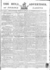 Hull Advertiser Saturday 28 February 1795 Page 1