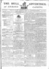 Hull Advertiser Saturday 06 June 1795 Page 1