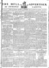 Hull Advertiser Saturday 05 November 1796 Page 1