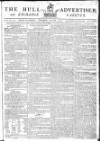 Hull Advertiser Saturday 27 May 1797 Page 1