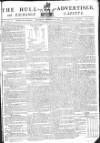 Hull Advertiser Saturday 07 October 1797 Page 1