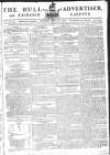 Hull Advertiser Saturday 21 April 1798 Page 1