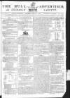 Hull Advertiser Saturday 21 July 1798 Page 1