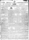 Hull Advertiser Saturday 26 July 1800 Page 1