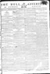 Hull Advertiser Saturday 27 June 1801 Page 1