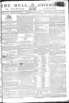 Hull Advertiser Saturday 04 July 1801 Page 1