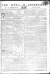 Hull Advertiser Saturday 19 December 1801 Page 1