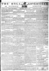 Hull Advertiser Saturday 08 May 1802 Page 1