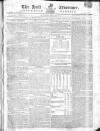 Hull Advertiser Saturday 13 June 1807 Page 1