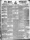 Hull Advertiser Friday 26 January 1821 Page 1