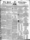 Hull Advertiser Friday 30 March 1821 Page 1