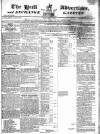 Hull Advertiser Friday 03 May 1822 Page 1