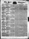 Hull Advertiser Friday 11 December 1829 Page 1