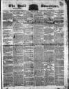 Hull Advertiser Friday 15 January 1830 Page 1
