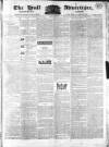 Hull Advertiser Friday 29 July 1831 Page 1