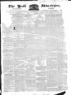 Hull Advertiser Friday 13 January 1832 Page 1