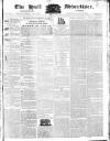 Hull Advertiser Friday 03 August 1832 Page 1