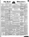 Hull Advertiser Friday 01 August 1834 Page 1