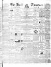 Hull Advertiser Friday 18 March 1836 Page 1