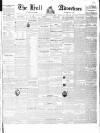 Hull Advertiser Friday 15 July 1836 Page 1