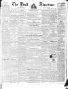Hull Advertiser Friday 16 June 1837 Page 1