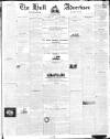 Hull Advertiser Friday 30 March 1838 Page 1