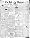 Hull Advertiser Friday 30 November 1838 Page 1