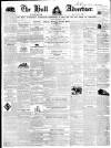 Hull Advertiser Friday 15 February 1839 Page 1