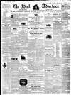Hull Advertiser Friday 29 March 1839 Page 1