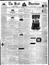 Hull Advertiser Friday 12 April 1839 Page 1