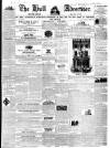 Hull Advertiser Friday 19 April 1839 Page 1