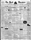 Hull Advertiser Friday 21 June 1839 Page 1