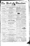 Hull Advertiser Friday 15 May 1840 Page 1