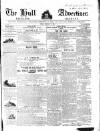 Hull Advertiser Friday 19 February 1841 Page 1