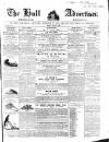 Hull Advertiser Friday 11 June 1841 Page 1