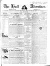 Hull Advertiser Friday 10 December 1841 Page 1