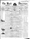 Hull Advertiser Friday 31 December 1841 Page 1