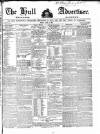Hull Advertiser Friday 01 April 1842 Page 1