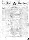Hull Advertiser Friday 06 January 1843 Page 1