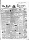 Hull Advertiser Friday 05 January 1844 Page 1