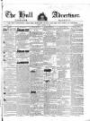 Hull Advertiser Friday 19 January 1844 Page 1