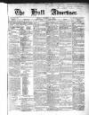 Hull Advertiser Friday 03 January 1845 Page 1