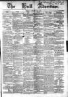Hull Advertiser Friday 16 January 1846 Page 1