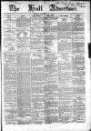 Hull Advertiser Friday 23 January 1846 Page 1