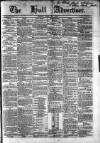 Hull Advertiser Friday 24 April 1846 Page 1